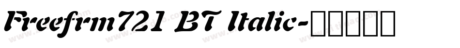Freefrm721 BT Italic字体转换